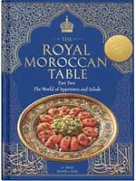 The Royal Moroccan Table — Part 2